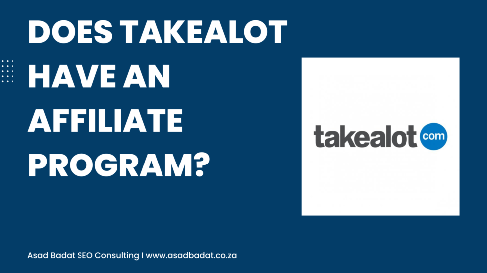 Does Takealot Have an Affiliate Program? (2023) SEO Consultant South